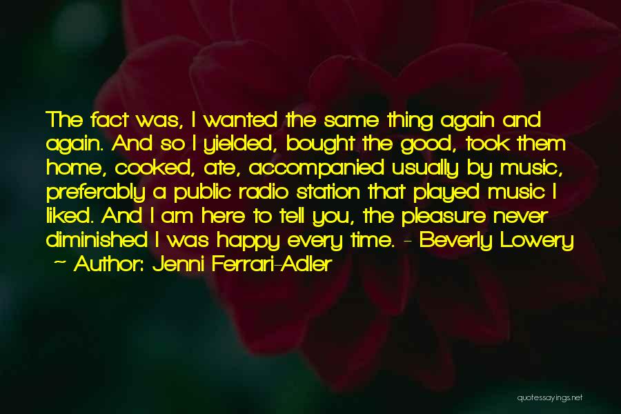 Jenni Quotes By Jenni Ferrari-Adler