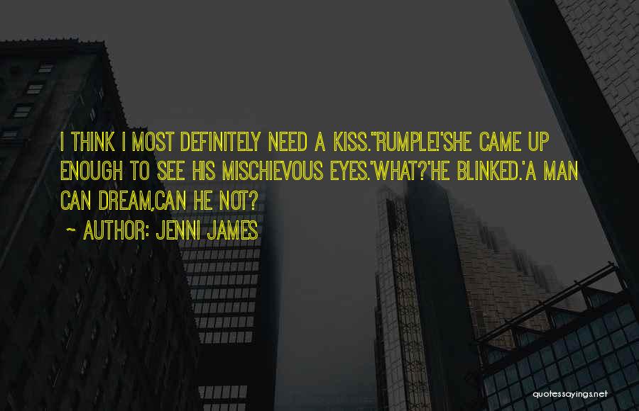 Jenni Quotes By Jenni James