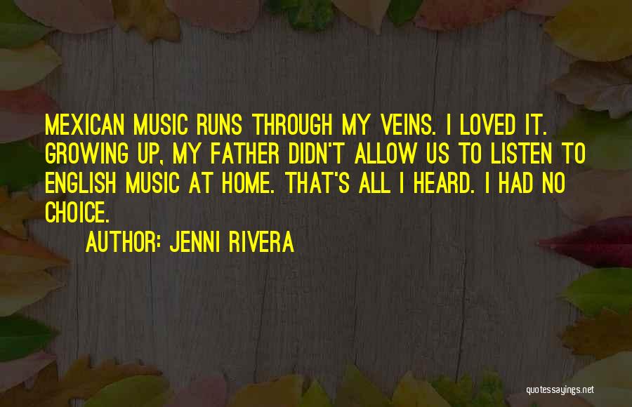 Jenni Quotes By Jenni Rivera