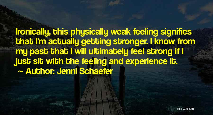 Jenni Schaefer Quotes 1210928