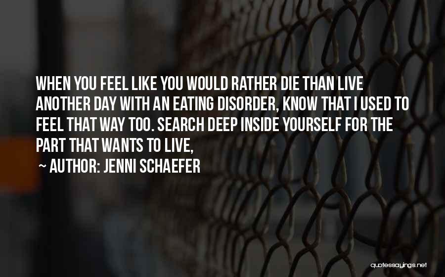 Jenni Schaefer Quotes 2089637