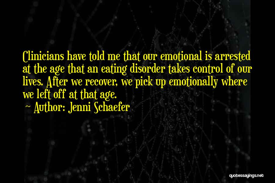 Jenni Schaefer Quotes 897018