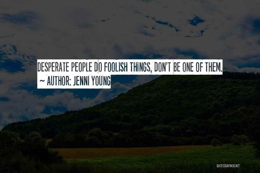 Jenni Young Quotes 1836024