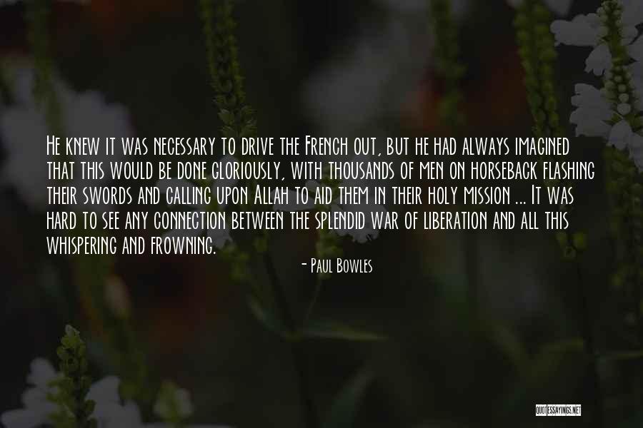 Jennice Fuentes Quotes By Paul Bowles Jennice Fuentes Quotes By Paul Bowles