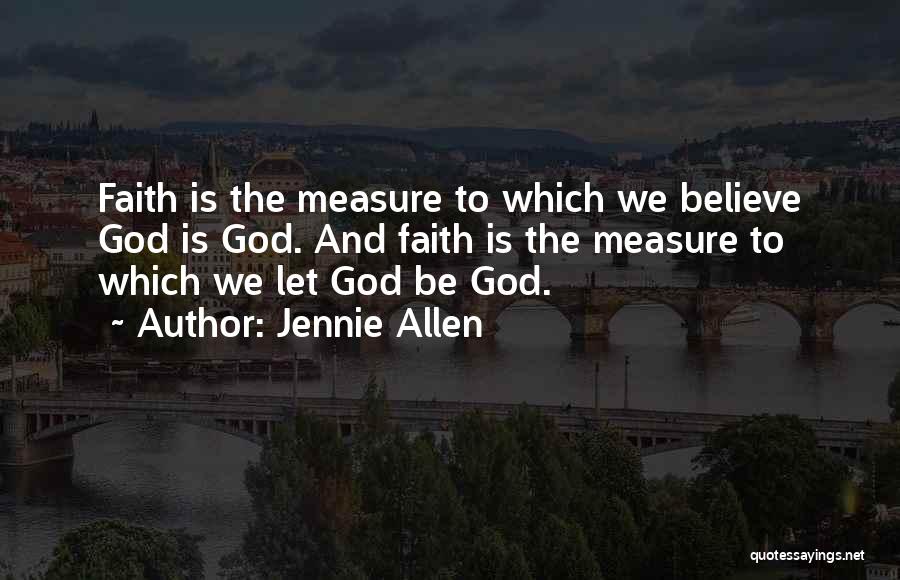 Jennie Allen Quotes 127174