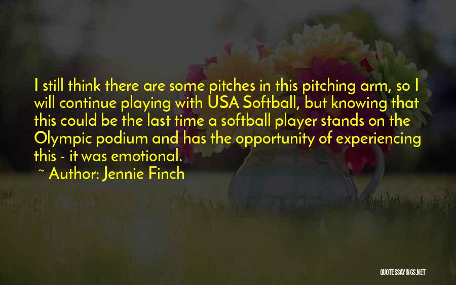 Jennie Finch Pitching Quotes By Jennie Finch