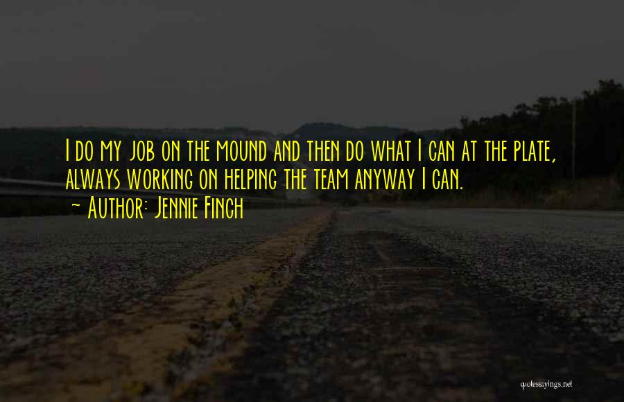 Jennie Finch Quotes 1643292