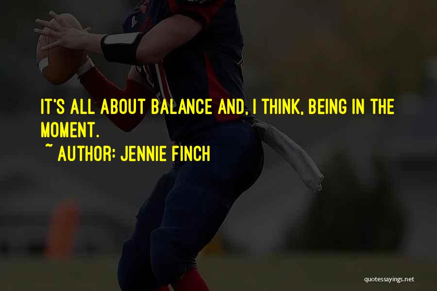 Jennie Finch Quotes 1645778