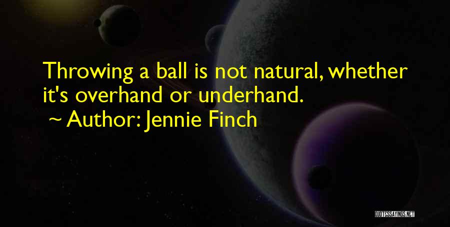 Jennie Finch Quotes 2185006