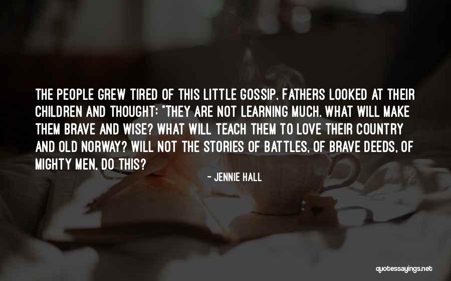 Jennie Hall Quotes 1658868 Jennie Hall Quotes 1658868