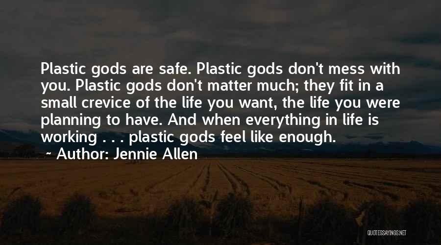 Jennie Quotes By Jennie Allen