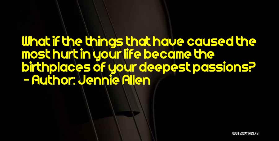 Jennie Quotes By Jennie Allen