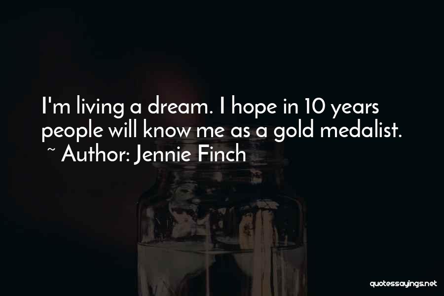 Jennie Quotes By Jennie Finch