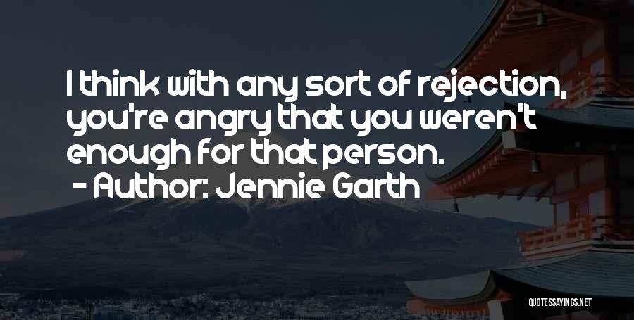 Jennie Quotes By Jennie Garth