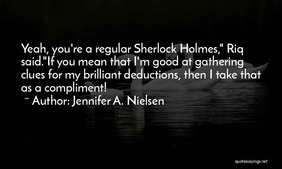 Jennifer A. Nielsen Quotes 2187996