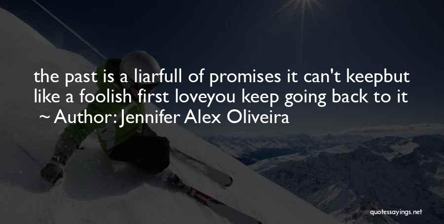 Jennifer Alex Oliveira Quotes 237110