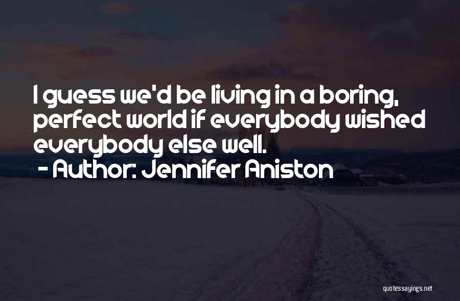 Jennifer Aniston Quotes 2090120