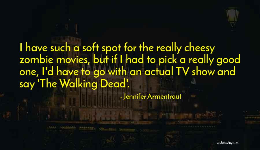 Jennifer Armentrout Quotes 1607571