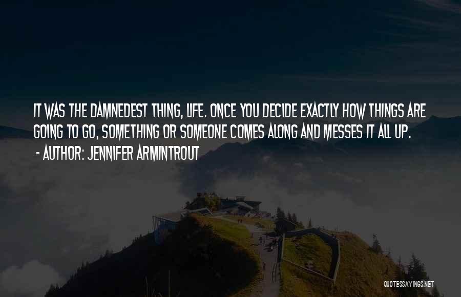 Jennifer Armintrout Quotes 1875779