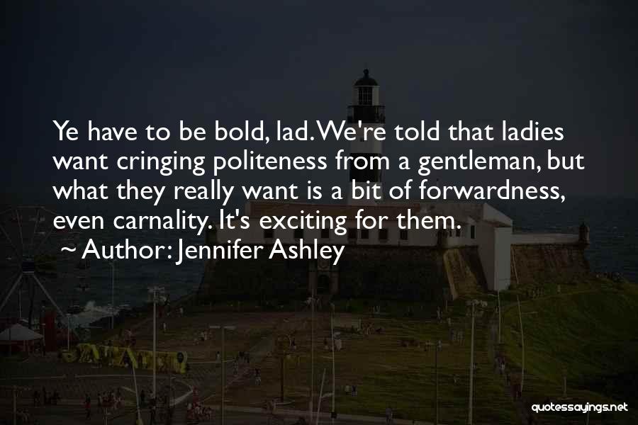 Jennifer Ashley Quotes 129959