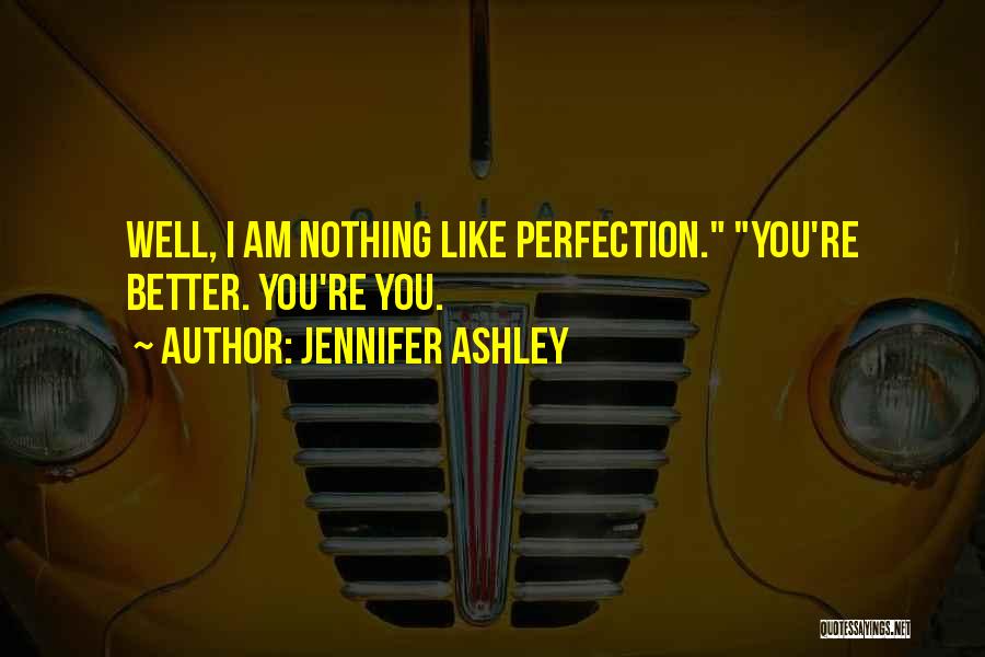 Jennifer Ashley Quotes 1360832