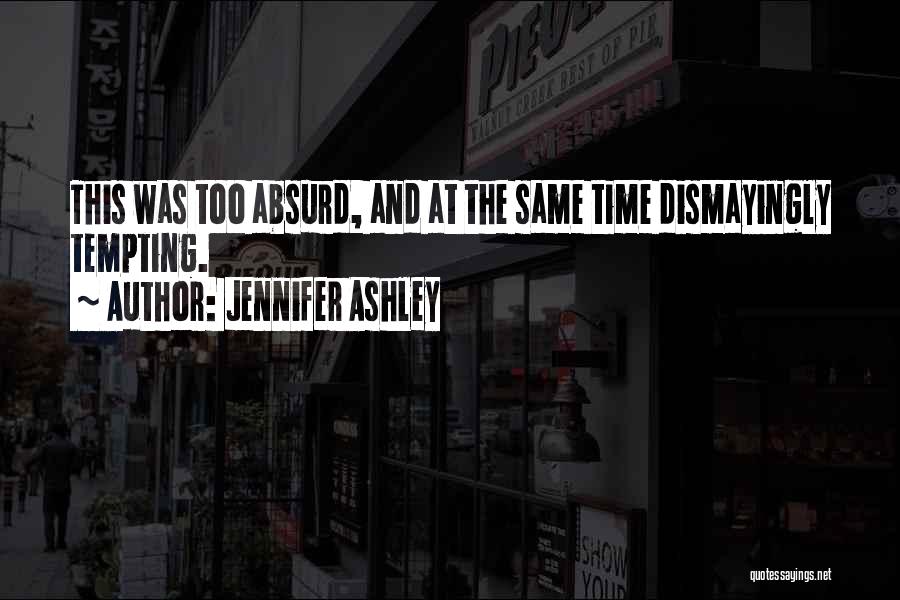 Jennifer Ashley Quotes 514449
