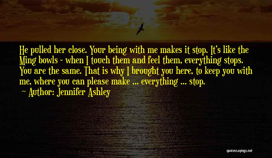 Jennifer Ashley Quotes 895790