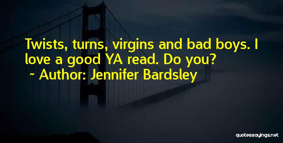 Jennifer Bardsley Quotes 1248544