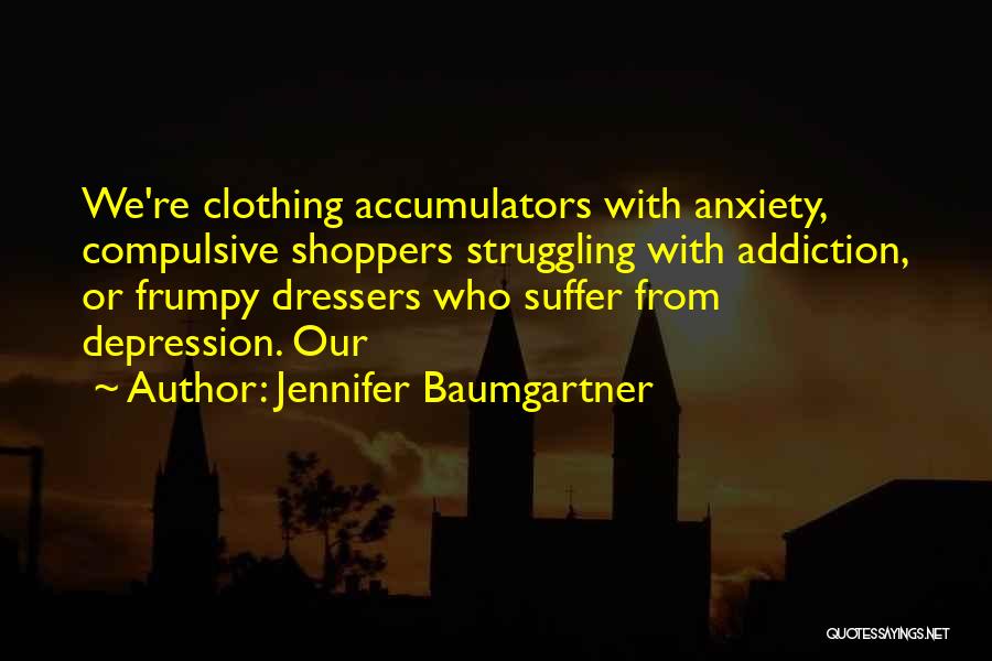 Jennifer Baumgartner Quotes 883214