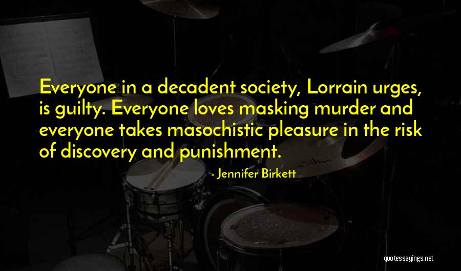 Jennifer Birkett Quotes 399753