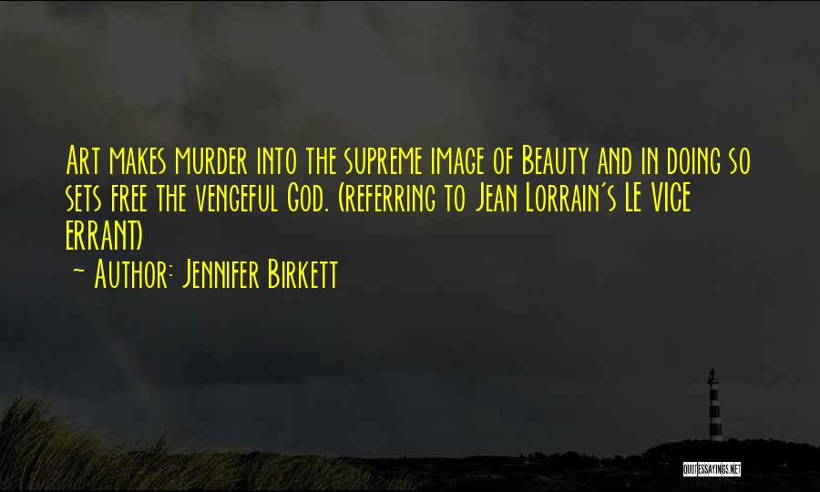 Jennifer Birkett Quotes 528849
