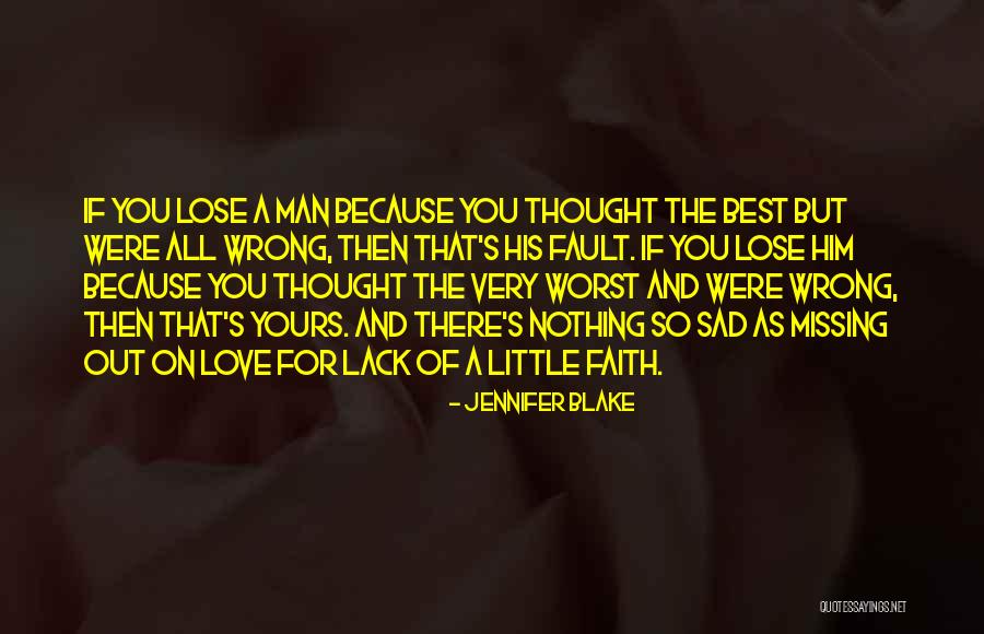 Jennifer Blake Quotes 1101320 Jennifer Blake Quotes 1101320