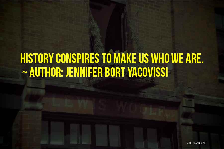 Jennifer Bort Yacovissi Quotes 1019055