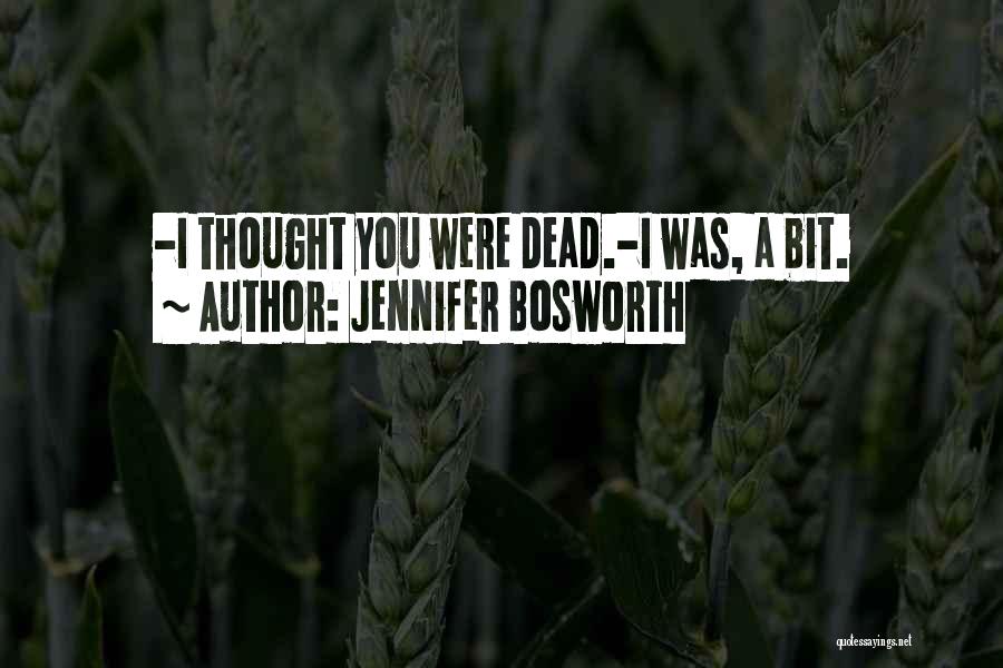 Jennifer Bosworth Quotes 1688065