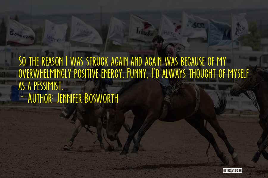 Jennifer Bosworth Quotes 882180