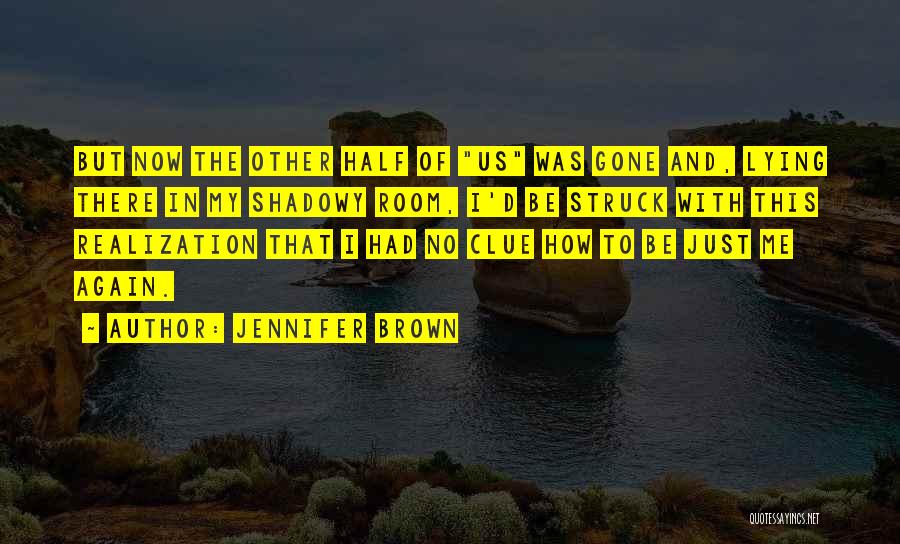 Jennifer Brown Quotes 1280355