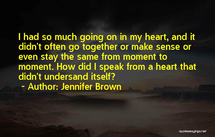 Jennifer Brown Quotes 1546639