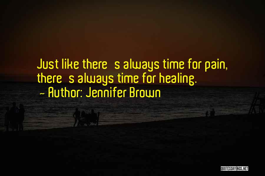 Jennifer Brown Quotes 1908773