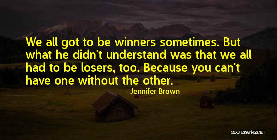 Jennifer Brown Quotes 2093693 Jennifer Brown Quotes 2093693