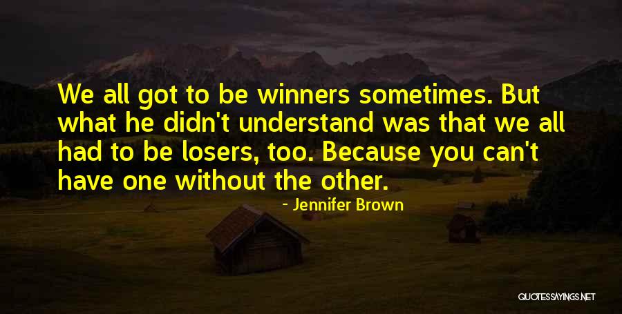 Jennifer Brown Quotes 2093693