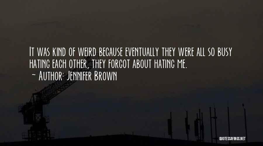 Jennifer Brown Quotes 2237266