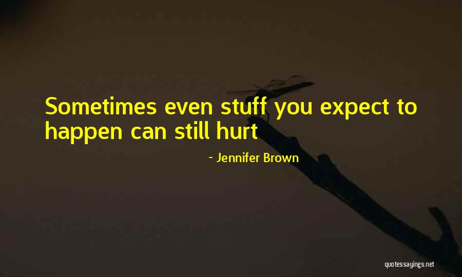 Jennifer Brown Quotes 252289