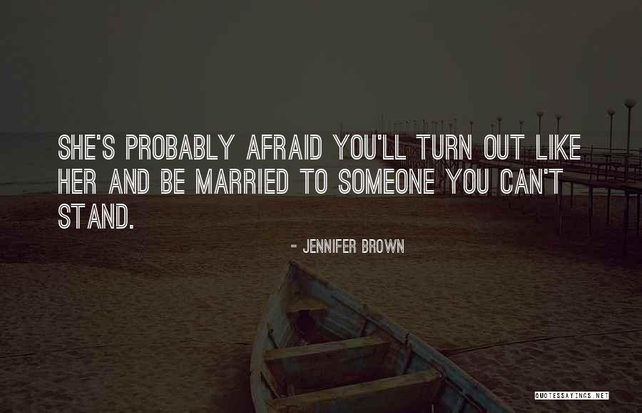 Jennifer Brown Quotes 351486 Jennifer Brown Quotes 351486