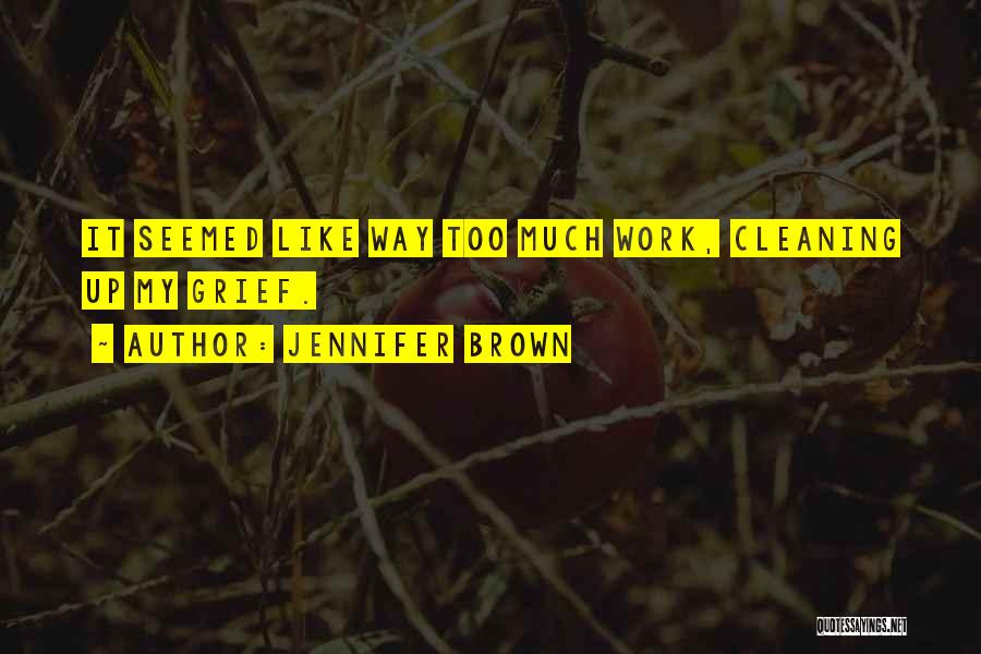 Jennifer Brown Quotes 550807