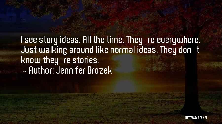 Jennifer Brozek Quotes 576363