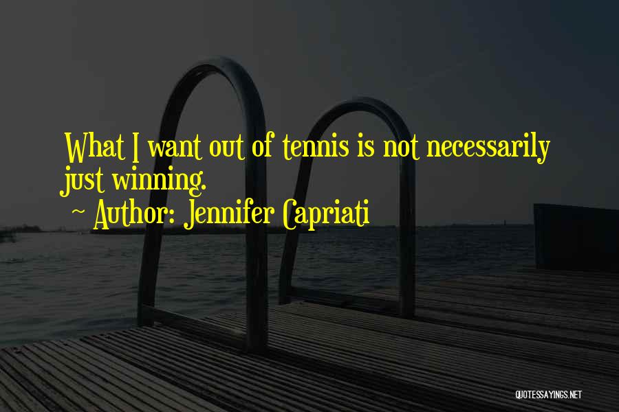 Jennifer Capriati Quotes 1111122