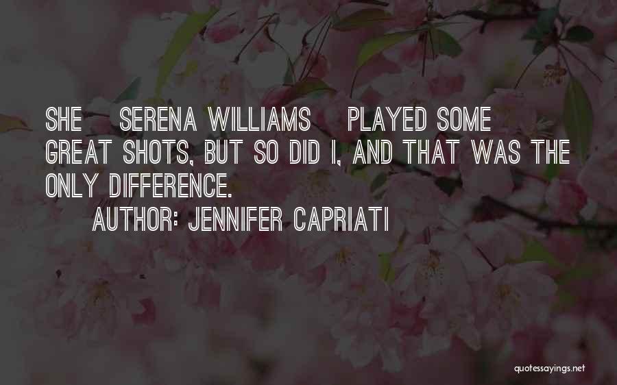 Jennifer Capriati Quotes 1530003