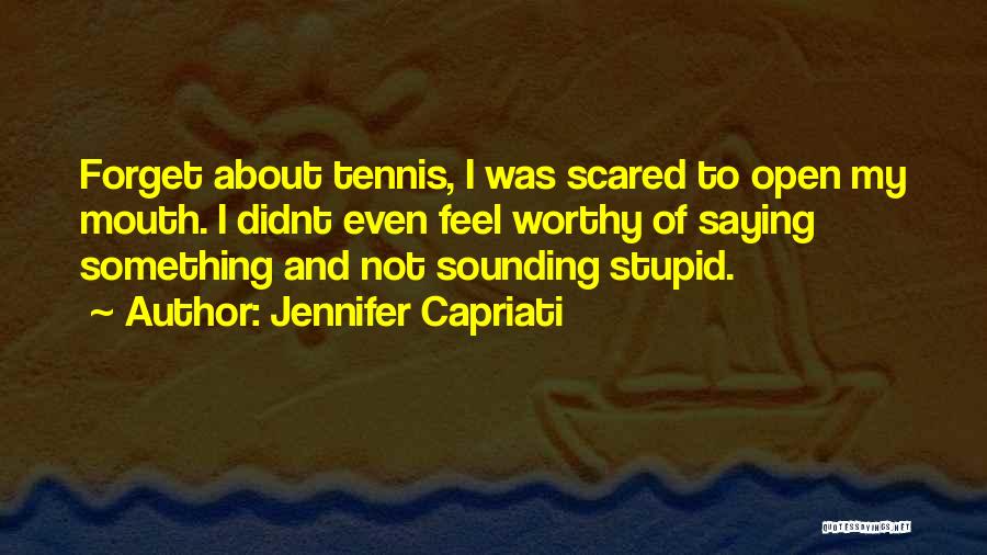 Jennifer Capriati Quotes 624588