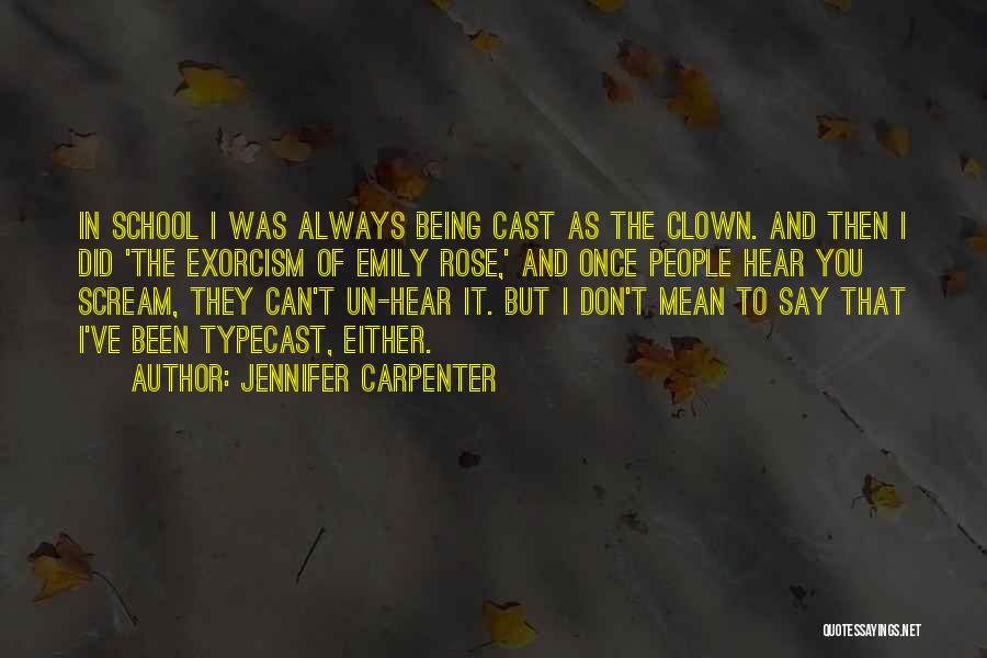 Jennifer Carpenter Quotes 1561561