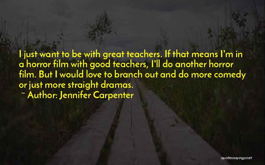 Jennifer Carpenter Quotes 1869883